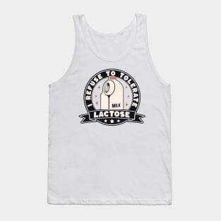 I Refuse To Tolerate Lactose Funny Milk Retro Vintage Tank Top